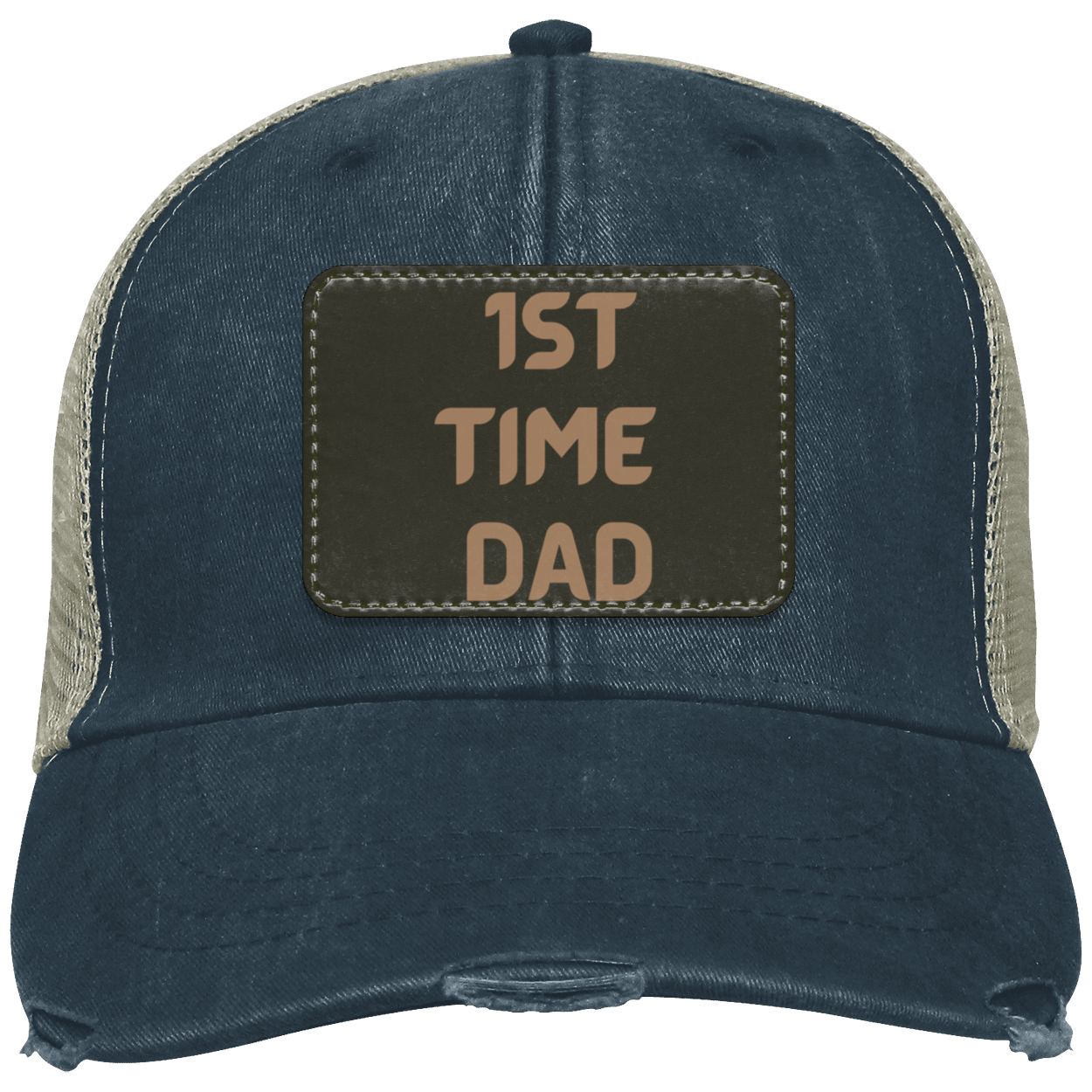 1ST TIME DAD Distressed Ollie Cap - Patch